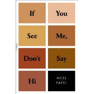 If You See Me, Don't Say Hi | Neel Patel (ISBN: 9781250183194)