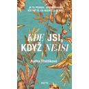 Kde jsi, když nejsi