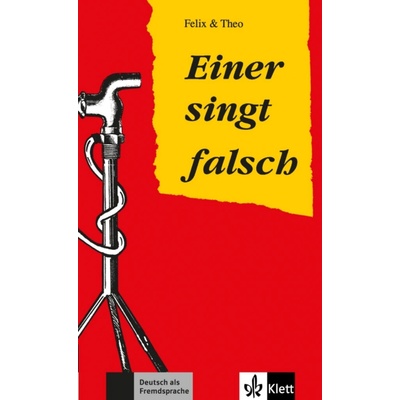 FELIX & THEO, STUFE 2 - EINER SINGT FALSCH