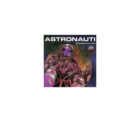 Astronauti - Stanislav Lem