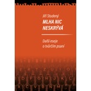 Mlha nic neskrývá - Jiří Studený