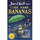 Code Name Bananas - David Walliams, Tony Ross ilustrátor