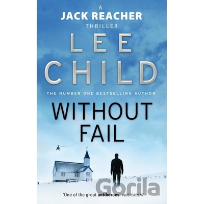 Without Fail: - Jack Reacher 6 - Lee Child