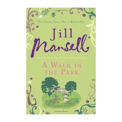 A Walk in the Park - Jill Mansell
