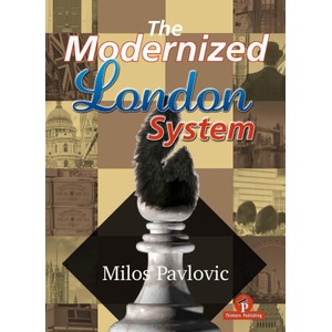 The Modernized London System | Milos Pavlovic (ISBN: 9789464787566)