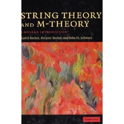 String Theory and M-theory Becker Katrin Texas A & M University