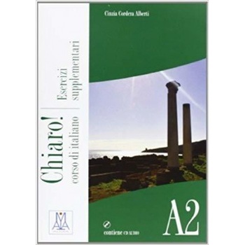 CHIARO! A2 esercizi supplementari + CD