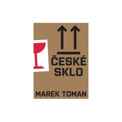 České sklo - Marek Toman