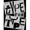 TYPE FOR TYPE