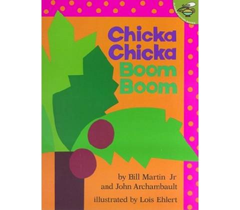 Chicka Chicka Boom Boom