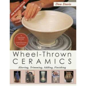 Wheel-Thrown Ceramics | Don Davis (ISBN: 9781626546028)