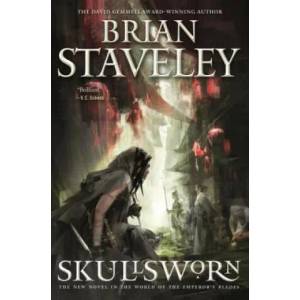 Skullsworn: A Novel in the World of the Emperor's Blades | Brian Staveley (ISBN: 9780765389886)