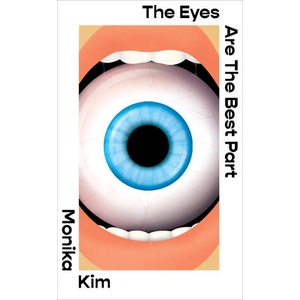 THE EYES ARE THE BEST PART | Monika Kim (2024)