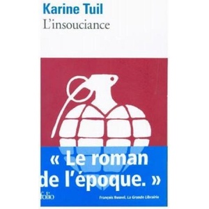 L'insouciance | Karine Tuil (ISBN: 9782072763380)