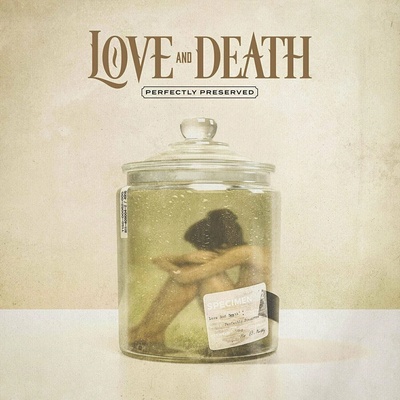 Love And Death - Perfectly Preserved (Limited Edition) (Gold/Black Marble Coloured) (180 g) LP