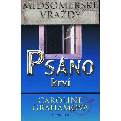 Midsomerské vraždy: Psáno krví - 2. vydání - Caroline Grahamová