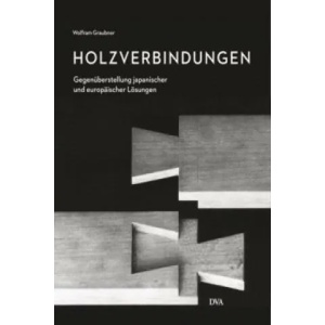 Holzverbindungen | Wolfram Graubner (ISBN: 9783421039958)