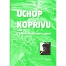 Uchop kopřivu