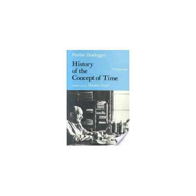 History of the Concept of Time | Heidegger