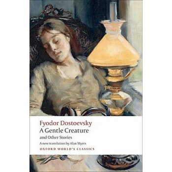 Gentle Creature and Other Stories