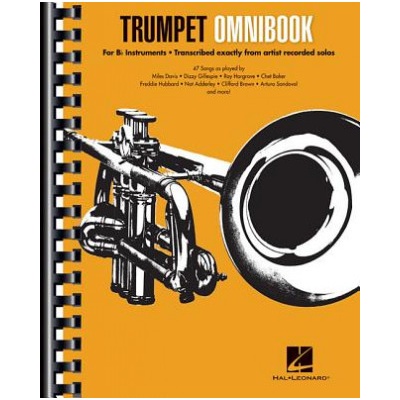 Trumpet Omnibook: For B-Flat Instruments Transcribed Exactly from Artist Recorded Solos | Hal Leonard Corp