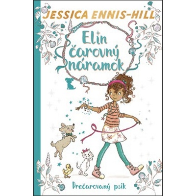 Elin čarovný náramok 2: Prečarovaný psík