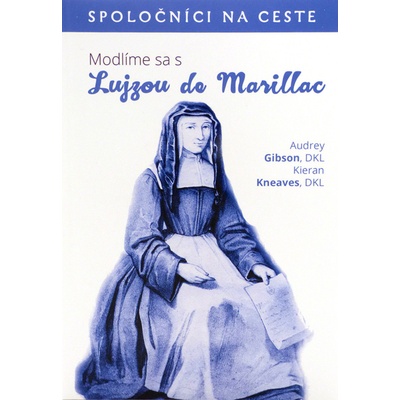 Modlíme sa s Lujzou de Marillac