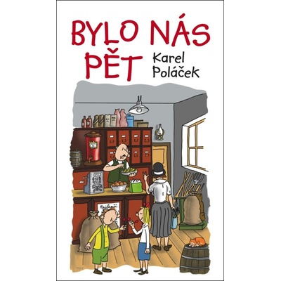Bylo nás pět