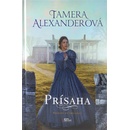 Prísaha - Tamera Alexander