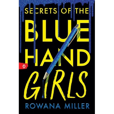 Secrets of the Blue Hand Girls - Rowana Miller