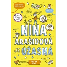 Nina Arašidová je úžasná - Sarah Bowie