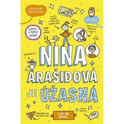 Nina Arašidová je úžasná - Sarah Bowie
