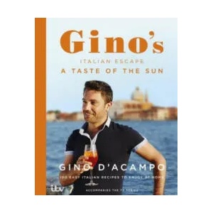 Taste of the Sun: Gino's Italian Escape (Book 2) | Gino d'Acampo (2014)