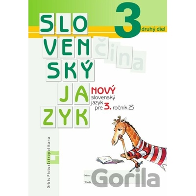 NOVÝ Slovenský jazyk pre 3. ročník ZŠ – 2. časť