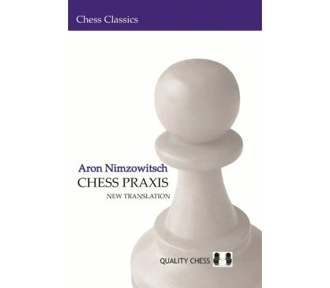 Chess Praxis Nimzowitsch Aron