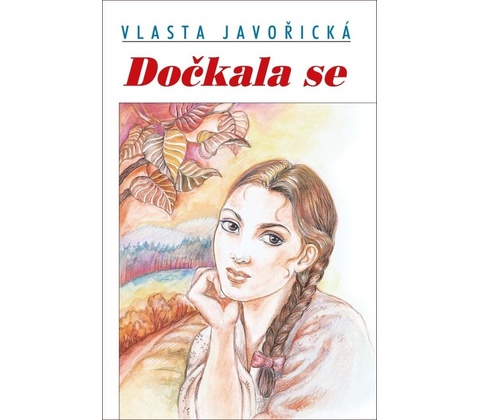 Dočkala se