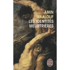 Identites Meurtrieres | Amin Maalouf (2001)