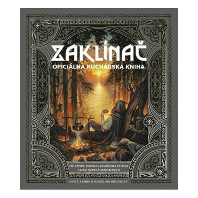 ZAKLÍNAČ: Oficiálna kuchárska kniha