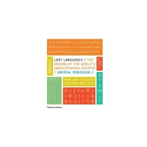 Lost Languages | Andrew Robinson (ISBN: 9780500288160)