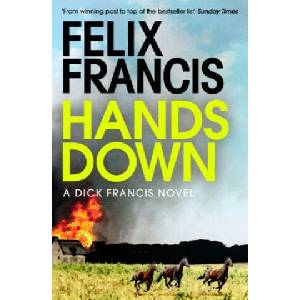 Hands Down | FELIX FRANCIS (ISBN: 9781471196683)