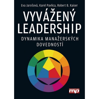Vyvážený leadership - Eva Jarošová, Karel Pavlica