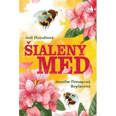 Šialený med Jodi Picoult,Jennifer Finney Boylan