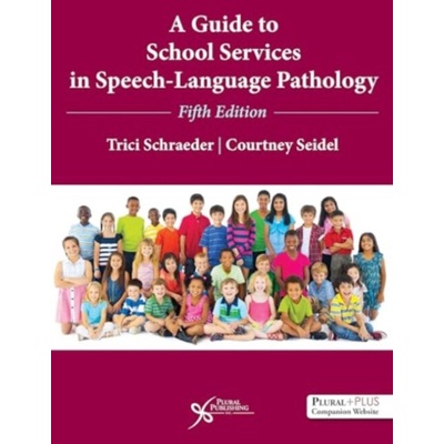 Guide to School Services in Speech-Language Pathology