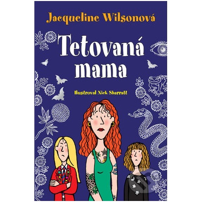 Tetovaná mama - Jacqueline Wilson