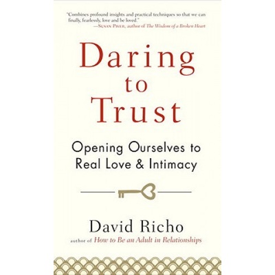 Daring to Trust - David Richo
