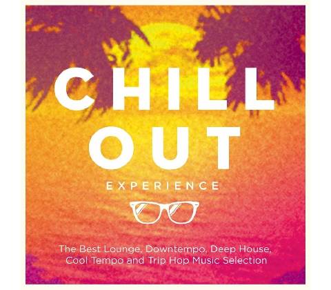 4 Various - Chill Out Experience CD