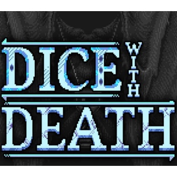 Dice With Death