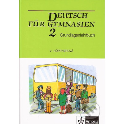 Deutsch für Gymnasien 2 - Grundlagenlehrbuch
