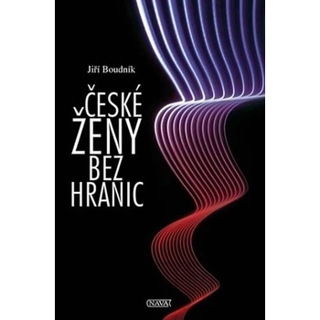 Boudník Jiří - ČESKÉ ŽENY BEZ HRANIC - 2015