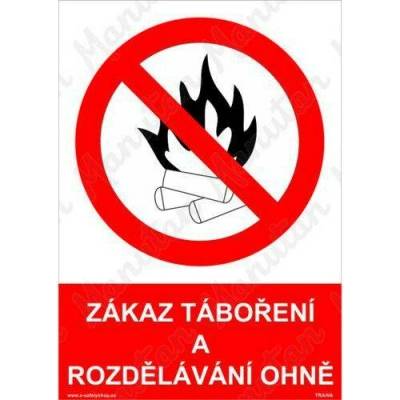 Zákaz táboření a rozdělávání ohně, plast 297 x 420 x 2 mm A3
